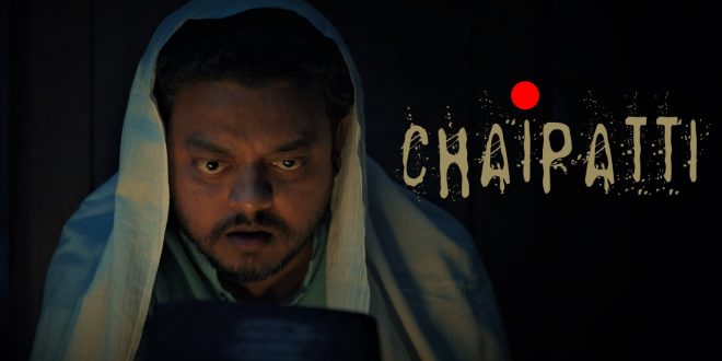 released-on-holi-weekend-short-horror-comedy-film-chaipatti-steals-the-show